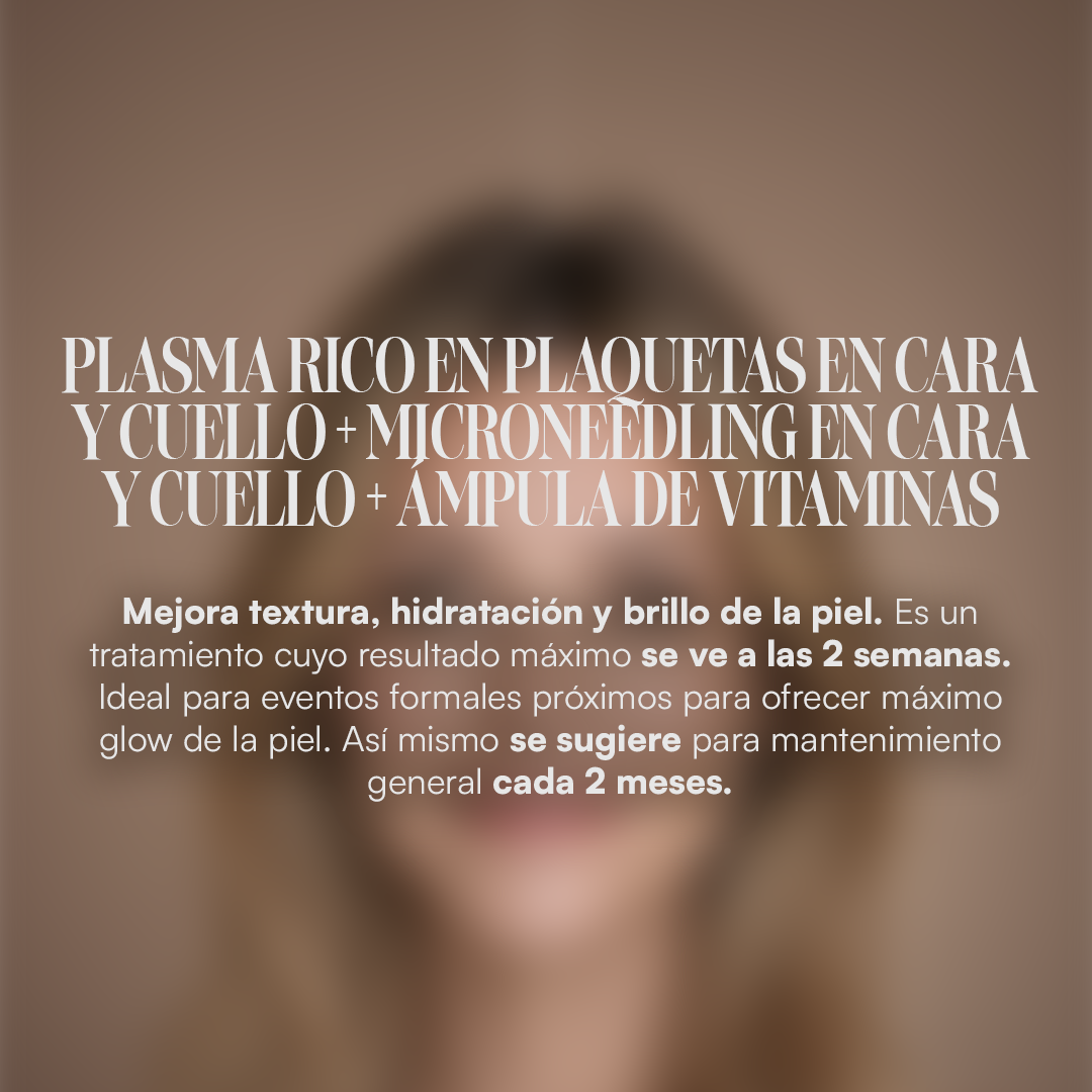 Plasma Rico en Plaquetas + Microneedling + Vitaminas